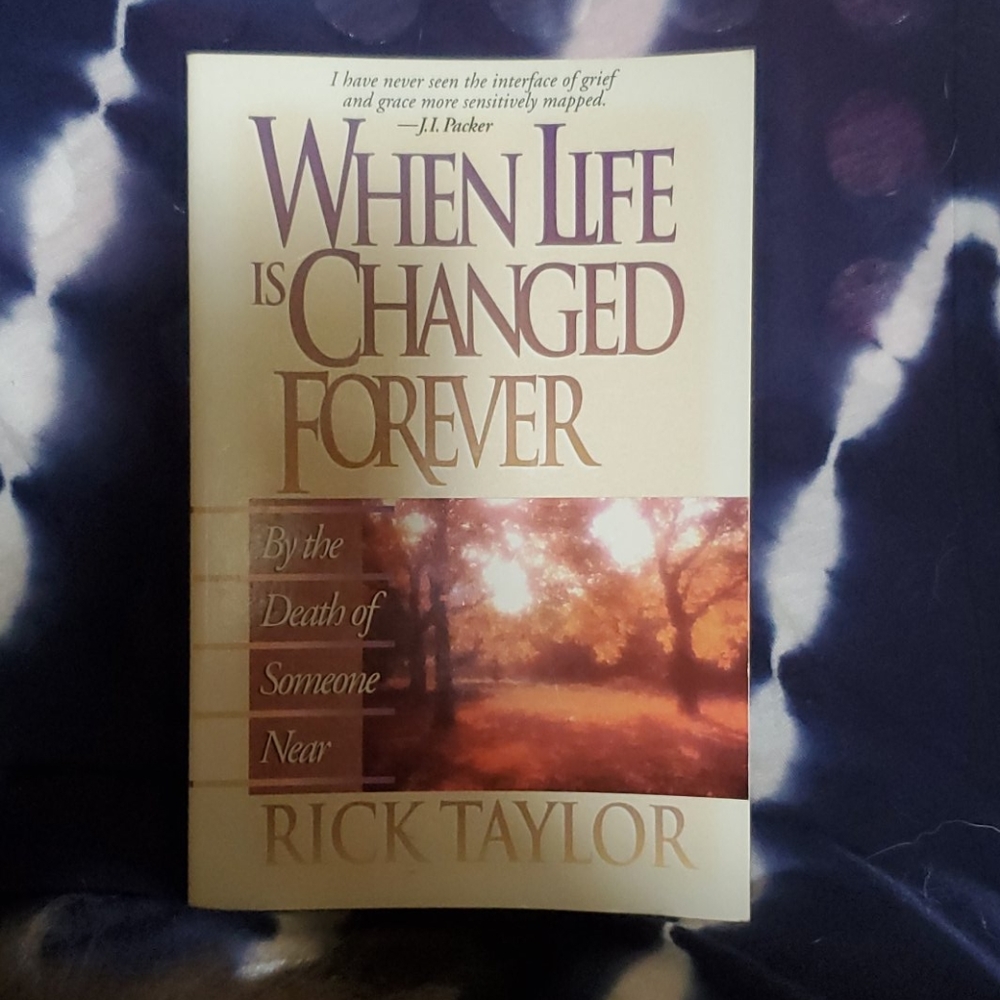 When Life Changed Forever Grief Death & Dying Self Help Recovery Book - Picture 2 of 4